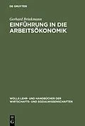 E-Book (pdf) Einführung in die Arbeitsökonomik von Gerhard Brinkmann