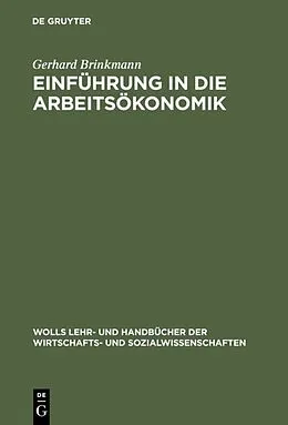 E-Book (pdf) Einführung in die Arbeitsökonomik von Gerhard Brinkmann