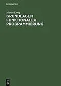 E-Book (pdf) Grundlagen funktionaler Programmierung von Martin Erwig