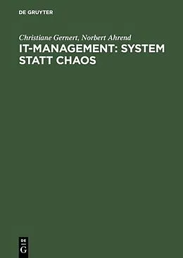 E-Book (pdf) IT-Management: System statt Chaos von Christiane Gernert, Norbert Ahrend