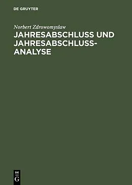 E-Book (pdf) Jahresabschluss und Jahresabschlussanalyse von Norbert Zdrowomyslaw