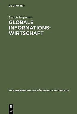 E-Book (pdf) Globale Informationswirtschaft von Ulrich Hofmann