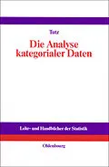 E-Book (pdf) Die Analyse kategorialer Daten von Gerhard Tutz
