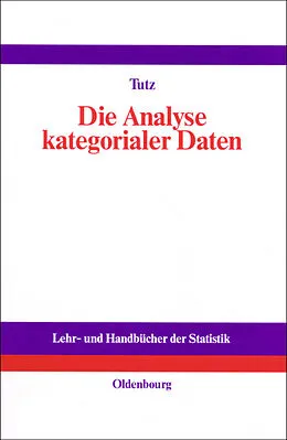 E-Book (pdf) Die Analyse kategorialer Daten von Gerhard Tutz