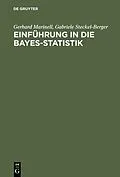 E-Book (pdf) Einführung in die Bayes-Statistik von Gerhard Marinell, Gabriele Steckel-Berger