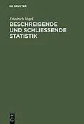 PDF Beschreibende und schließende Statistik von Friedrich Vogel