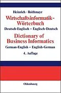 PDF Wirtschaftsinformatik-Wörterbuch - Dictionary of Economic Informatics von Lutz J. Heinrich, Friedrich Roithmayr