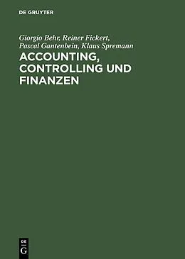 E-Book (pdf) Accounting, Controlling und Finanzen von Giorgio Behr, Reiner Fickert, Pascal Gantenbein