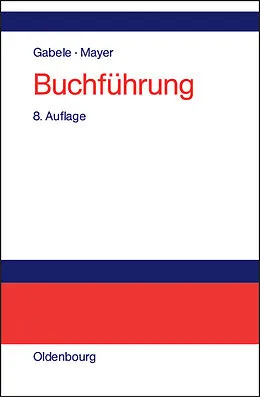 E-Book (pdf) Buchführung von Eduard Gabele, Horst Mayer