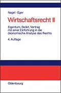 PDF Wirtschaftsrecht / Eigentum, Delikt und Vertrag von Bernhard Nagel