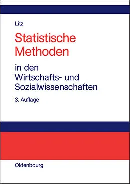 E-Book (pdf) Statistische Methoden in den Wirtschafts- und Sozialwissenschaften von Hans Peter Litz