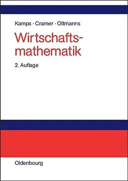 E-Book (pdf) Wirtschaftsmathematik von Udo Kamps, Erhard Cramer, Helga Oltmanns