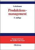 E-Book (pdf) Produktionsmanagement von Uwe Lebefromm
