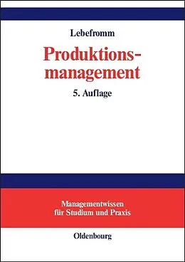 E-Book (pdf) Produktionsmanagement von Uwe Lebefromm