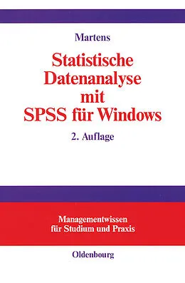 E-Book (pdf) Statistische Datenanalyse mit SPSS für Windows von Jul Martens