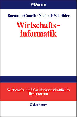 E-Book (pdf) Wirtschaftsinformatik von Peter Baeumle-Courth, Stefan Nieland, Hinrich Schröder