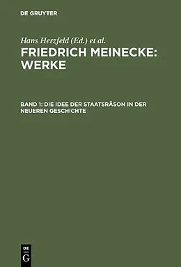 E-Book (pdf) Die Idee der Staatsräson in der neueren Geschichte von Friedrich Meinecke