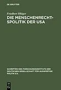 PDF Die Menschenrechtspolitik der USA von Friedbert Pflüger