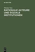 PDF Rationale Akteure und soziale Institutionen von Thomas Voss