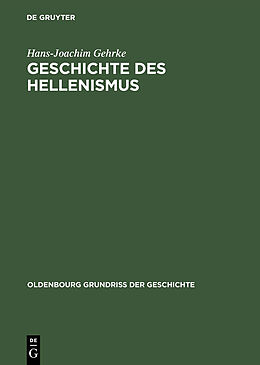 E-Book (pdf) Geschichte des Hellenismus von Hans-Joachim Gehrke