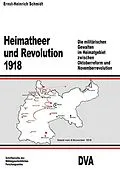 E-Book (pdf) Heimatheer und Revolution 1918 von Ernst-Heinrich Schmidt