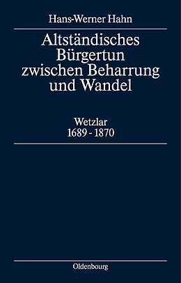 E-Book (pdf) Altständisches Bürgertum zwischen Beharrung und Wandel von Hans-Werner Hahn