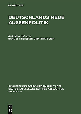 E-Book (pdf) Deutschlands neue Außenpolitik / Interessen und Strategien von 