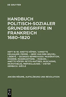 E-Book (pdf) Handbuch politisch-sozialer Grundbegriffe in Frankreich 1680-1820 / Femme [u.a.] von Anette Höfer, Annette Keilhauer
