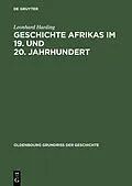 E-Book (pdf) Geschichte Afrikas im 19. und 20. Jahrhundert von Leonhard Harding