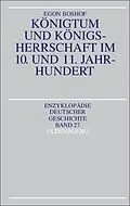 PDF Königtum und Königsherrschaft im 10. und 11. Jahrhundert von Egon Boshof