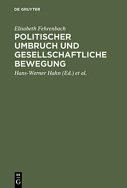 E-Book (pdf) Politischer Umbruch und gesellschaftliche Bewegung von Elisabeth Fehrenbach