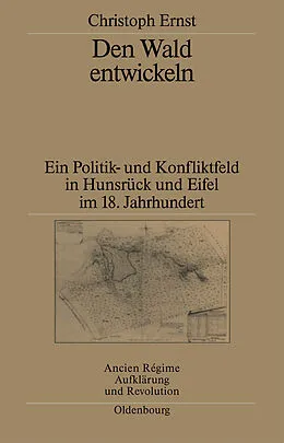 E-Book (pdf) Den Wald entwickeln von Christoph Ernst