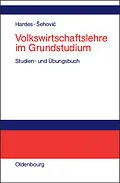 PDF Volkswirtschaftslehre im Grundstudium von Heinz-Dieter Hardes, Kenan ehovic