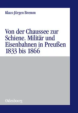 E-Book (pdf) Von der Chaussee zur Schiene von Klaus-Jürgen Bremm