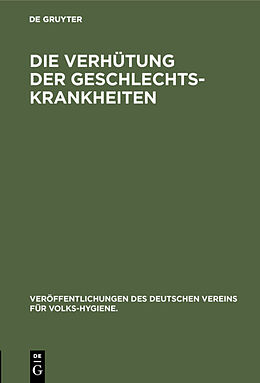 E-Book (pdf) Die Verhütung der Geschlechts-Krankheiten von Andreas Rutz
