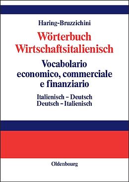 E-Book (pdf) Wörterbuch Wirtschaftsitalienisch Vocabulario economico, commerciale e finanziario von A. Luisa Haring-Bruzzichini