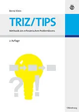 PDF TRIZ/TIPS - Methodik des erfinderischen Problemlösens von Bernd Klein