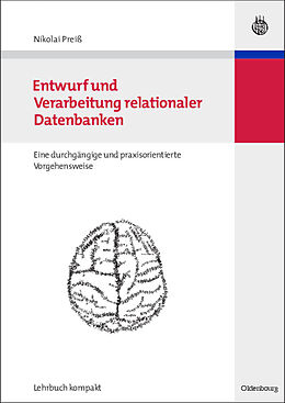 E-Book (pdf) Entwurf und Verarbeitung relationaler Datenbanken von Nikolai Preiß