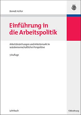 E-Book (pdf) Einführung in die Arbeitspolitik von Berndt Keller