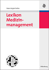 E-Book (pdf) Lexikon Medizinmanagement von Hans-Jürgen Seelos