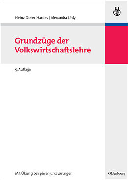 E-Book (pdf) Grundzüge der Volkswirtschaftslehre von Heinz-Dieter Hardes, Alexandra Uhly