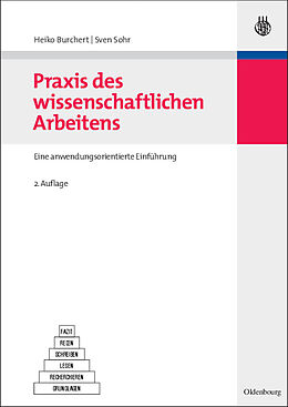 E-Book (pdf) Praxis des wissenschaftlichen Arbeitens von Heiko Burchert, Sven Sohr