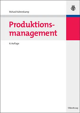 E-Book (pdf) Produktionsmanagement von Richard Vahrenkamp