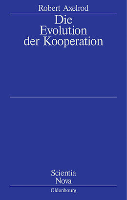 E-Book (pdf) Die Evolution der Kooperation von Robert Axelrod