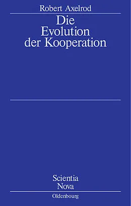 E-Book (pdf) Die Evolution der Kooperation von Robert Axelrod
