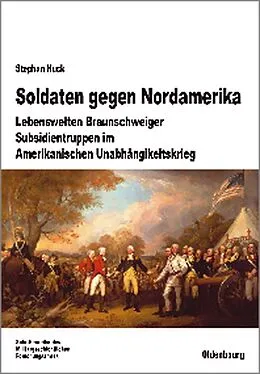 E-Book (pdf) Soldaten gegen Nordamerika von Stephan Huck