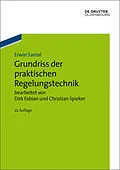 E-Book (pdf) Grundriss der praktischen Regelungstechnik von Dirk Fabian, Christian Spieker, Erwin Samal