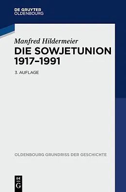 E-Book (pdf) Die Sowjetunion 1917-1991 von Manfred Hildermeier