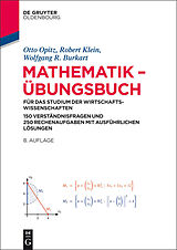 E-Book (pdf) Mathematik  Übungsbuch von Otto Opitz, Robert Klein, Wolfgang R. Burkart