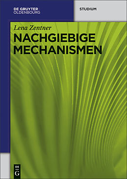 E-Book (pdf) Nachgiebige Mechanismen von Lena Zentner